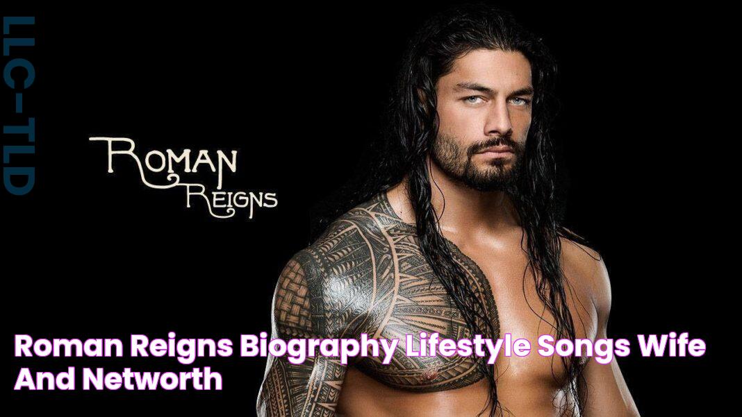 Roman Reigns Biography, Lifestyle, Songs, Wife and Networth