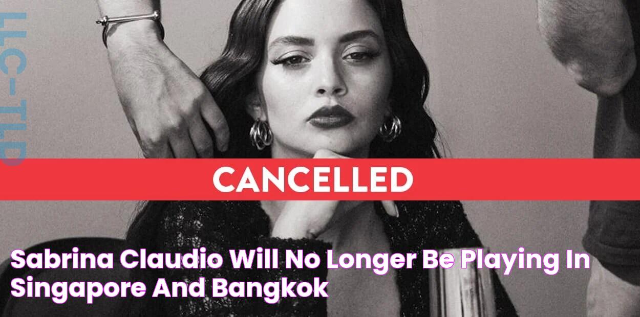 Sabrina Claudio will no longer be playing in Singapore and Bangkok!