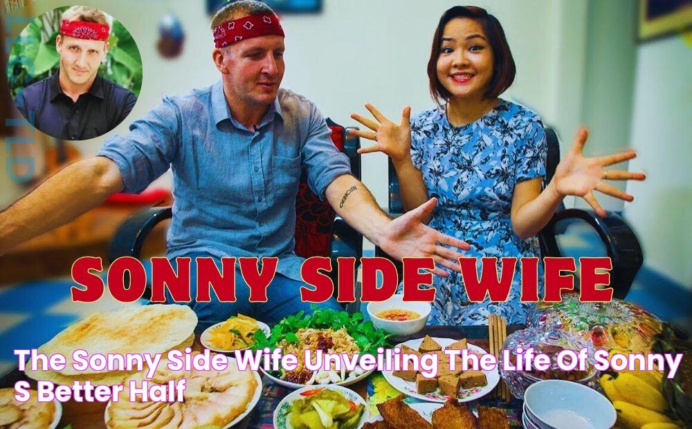 Sonny Side Wife: The Ultimate Guide To The Woman Behind The Legend