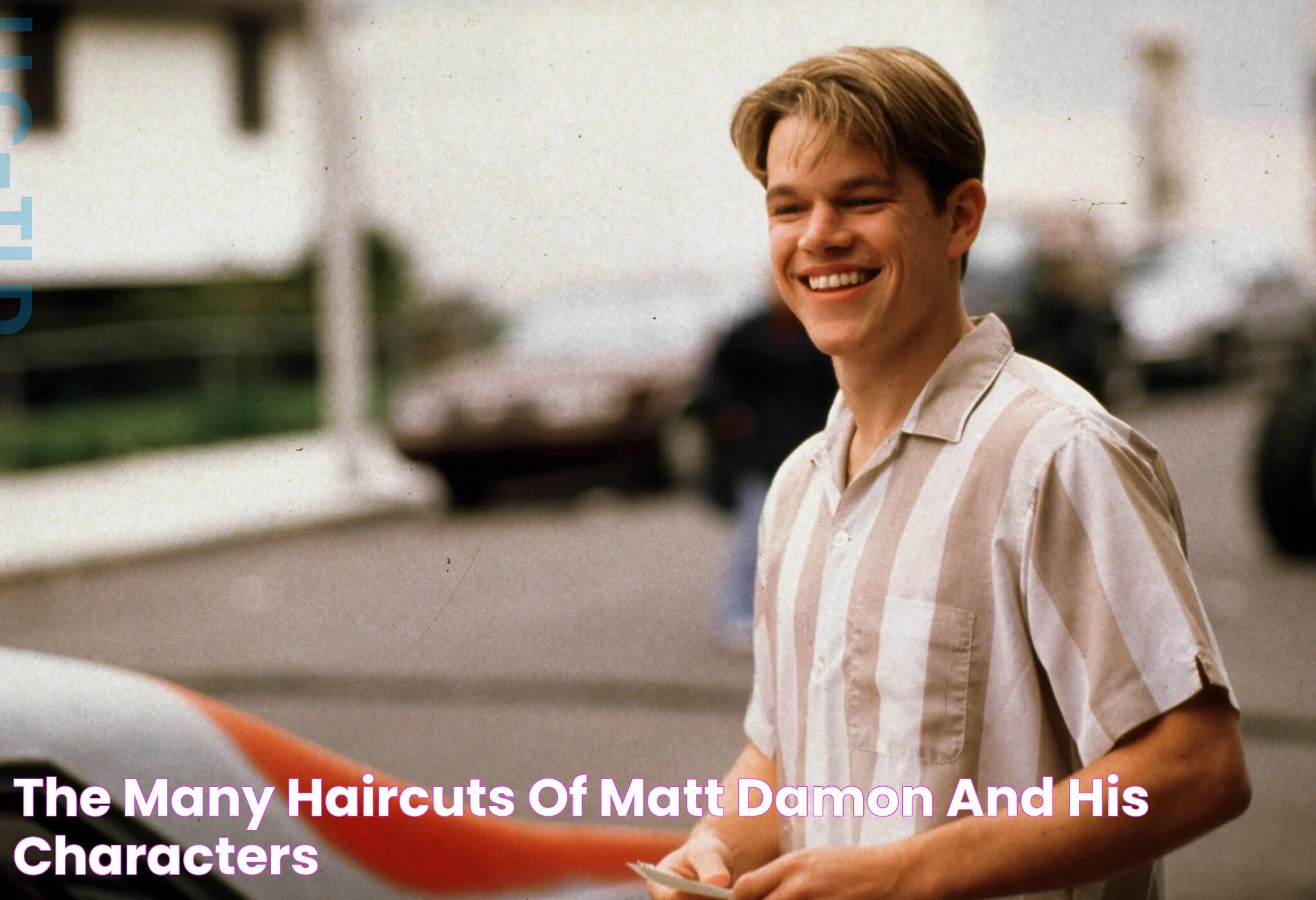 The many haircuts of Matt Damon and his characters