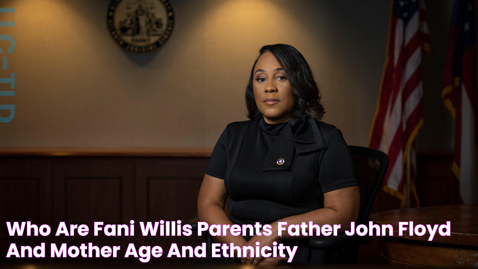 Uncovering Fani Willis' Parents' Nationality: A Comprehensive Dive