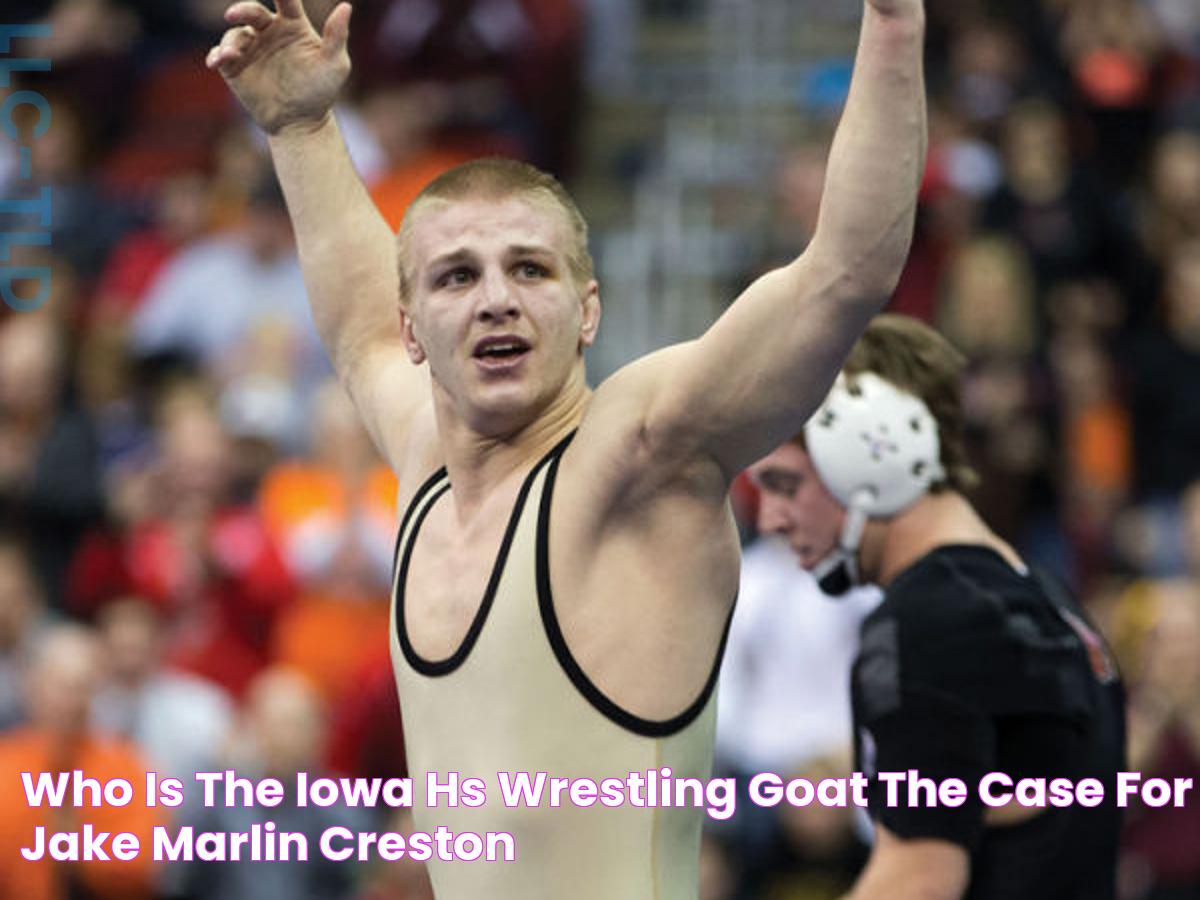 Who Is The Iowa HS Wrestling GOAT?! The Case For Jake Marlin, Creston