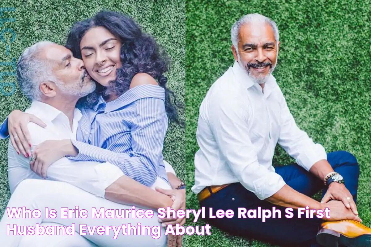 Who is Eric Maurice, Sheryl Lee Ralph's first husband? Everything about