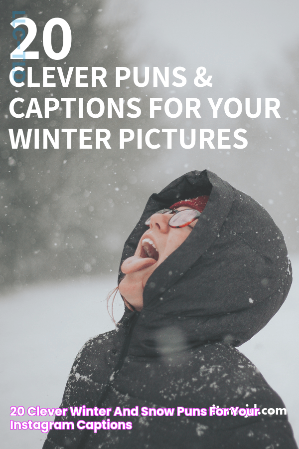 20 Clever Winter And Snow Puns For Your Instagram Captions