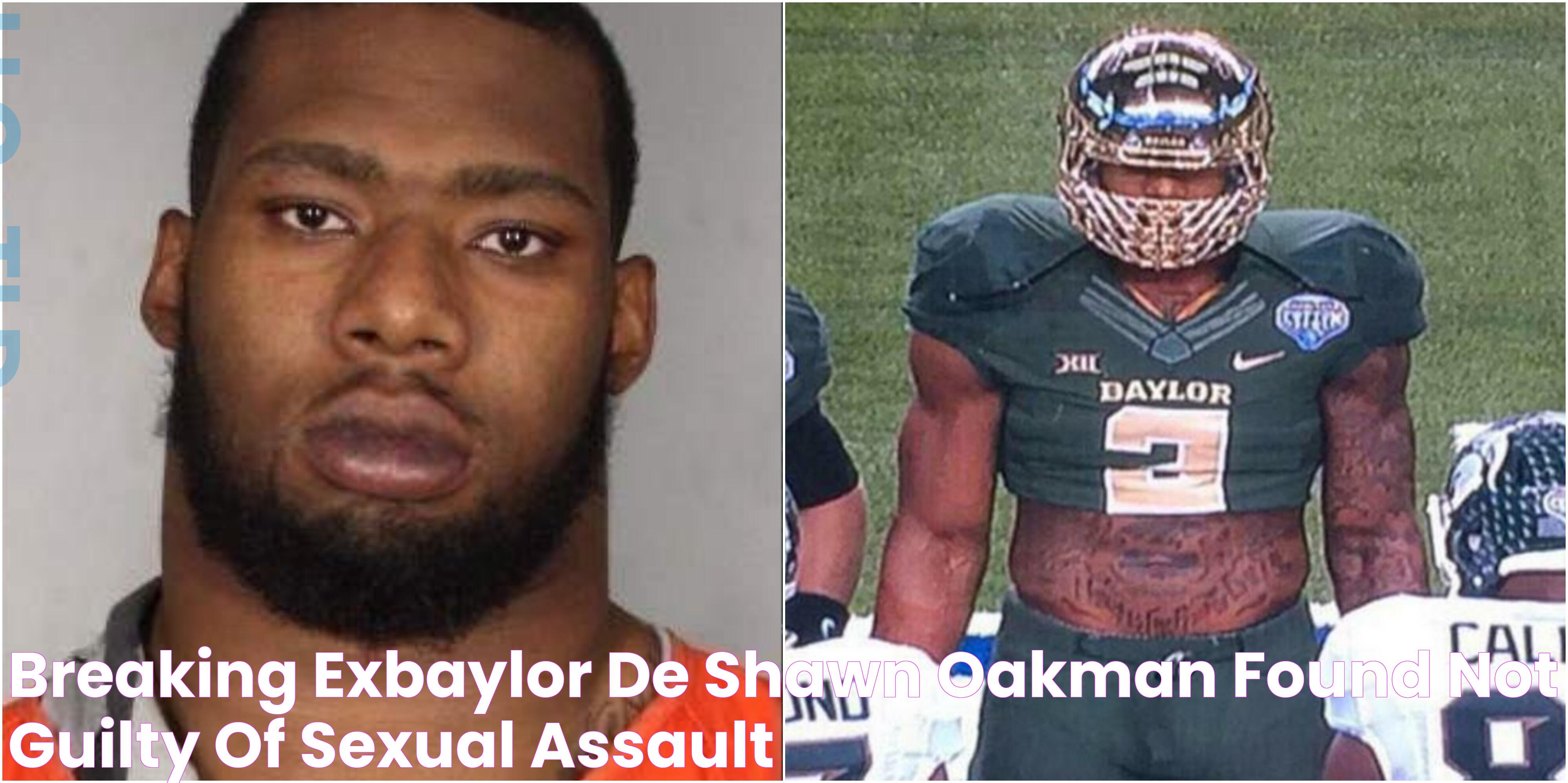 BREAKING ExBaylor DE Shawn Oakman Found Not Guilty of Sexual Assault