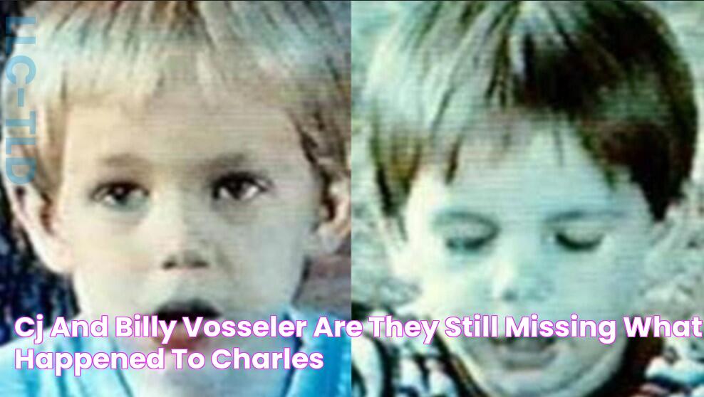 CJ and Billy Vosseler Are They Still Missing? What Happened to Charles