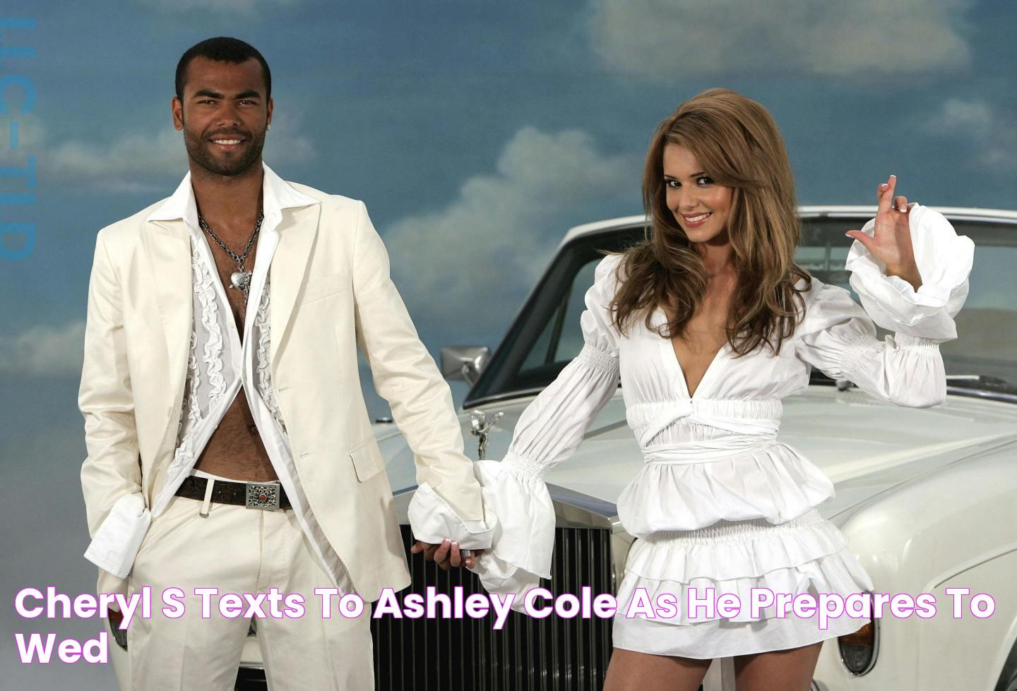 Cheryl's texts to Ashley Cole as he prepares to wed