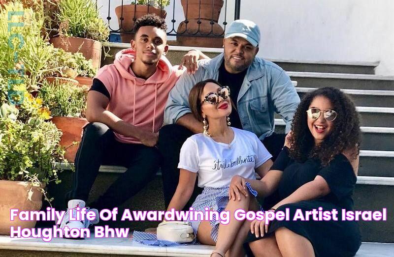 Family life of awardwining gospel artist Israel Houghton BHW