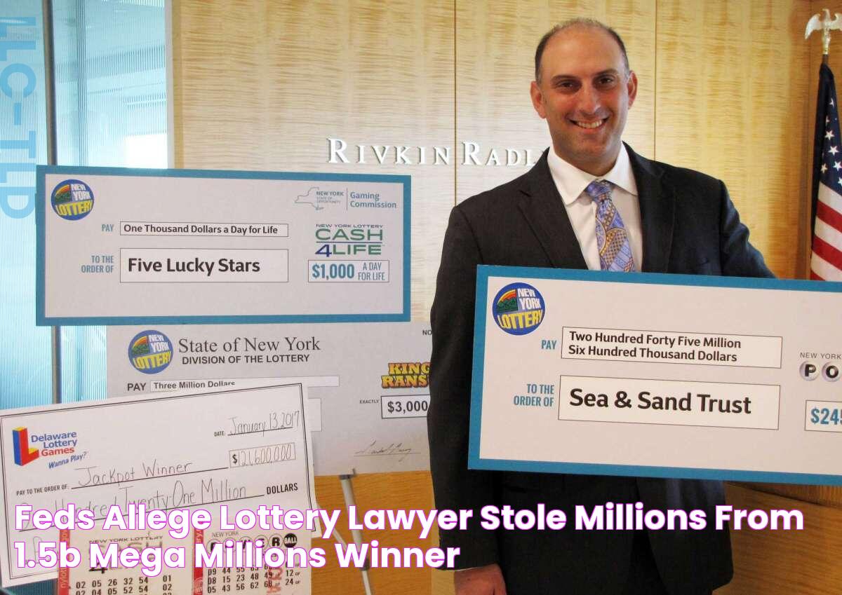 Feds Allege Lottery Lawyer Stole Millions from 1.5B Mega Millions Winner