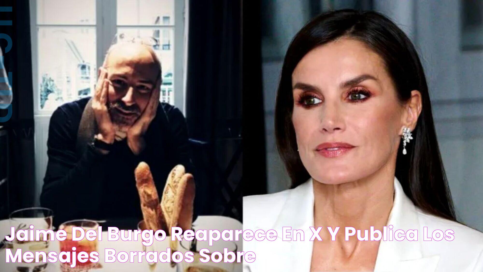 Jaime del Burgo reaparece en X y publica los mensajes borrados sobre