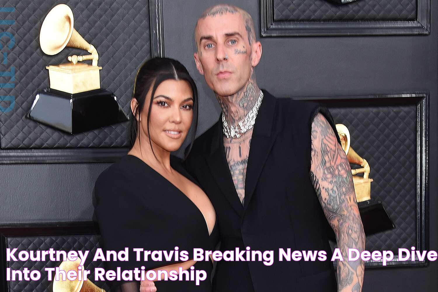 Get The Latest Kourtney And Travis News: All The Scoop And Updates