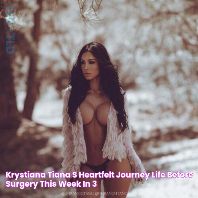 Unmasking The Evolution: Krystiana Tiana's Pre-Plastic Surgery Journey