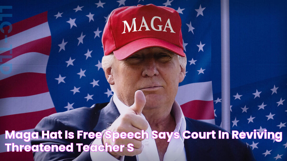 MAGA hat is free speech, says court in reviving threatened teacher's