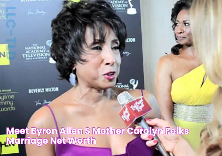 Meet Byron Allen's Mother Carolyn Folks? Marriage, Net Worth