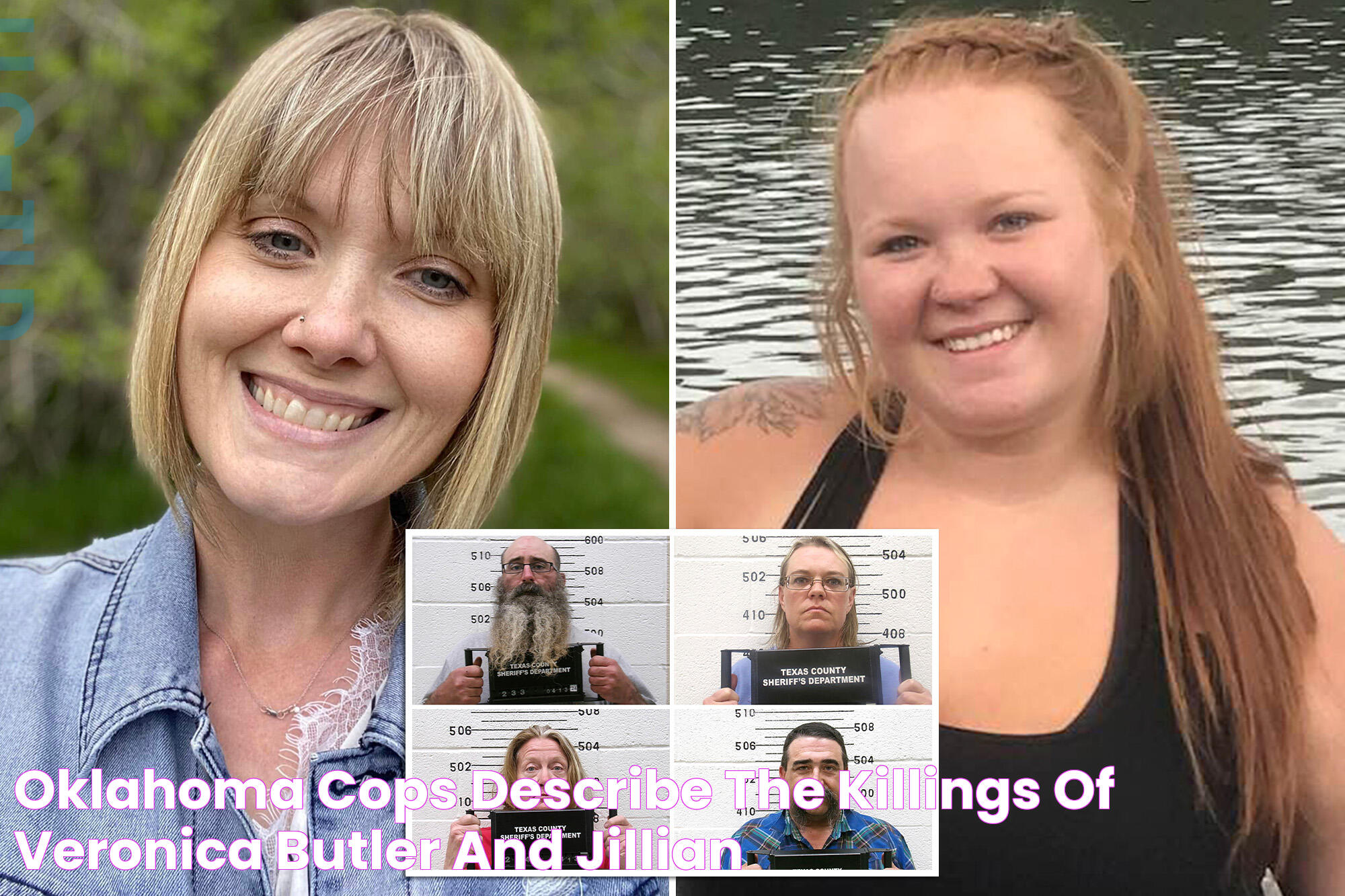 Oklahoma cops describe the killings of Veronica Butler and Jillian