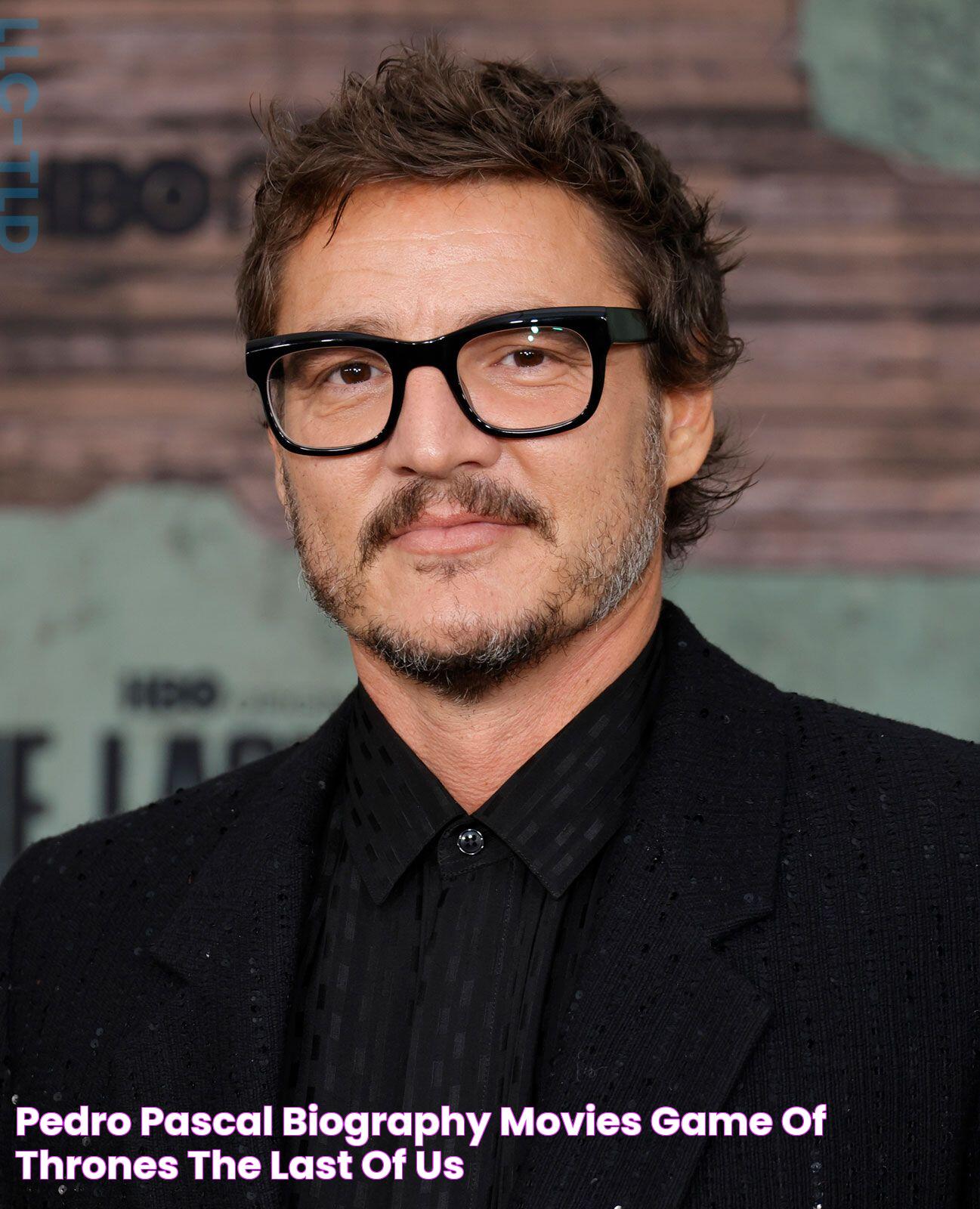 Pedro Pascal Biography, Movies, Game of Thrones, The Last of Us