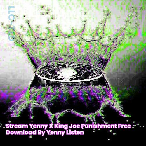 Stream yenny X King Joe Punishment (FREE DOWNLOAD) by yenny Listen