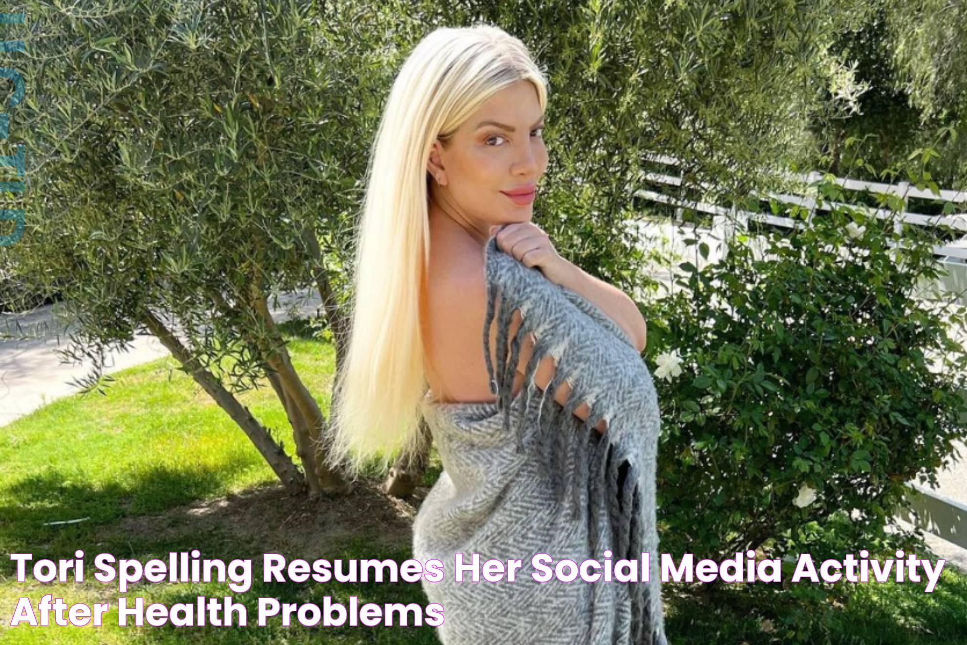 Tori Spelling resumes her social media activity after health problems