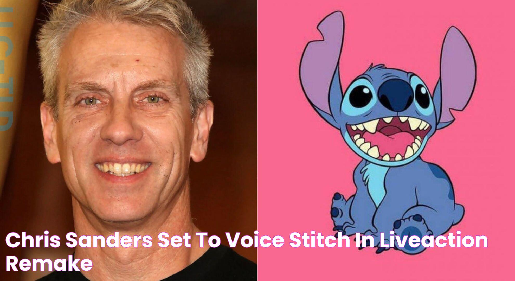 Chris Sanders set to voice 'Stitch' in liveaction remake