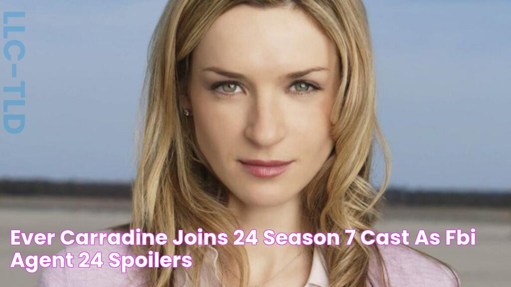 Ever Carradine joins 24 Season 7 cast as FBI Agent 24 Spoilers