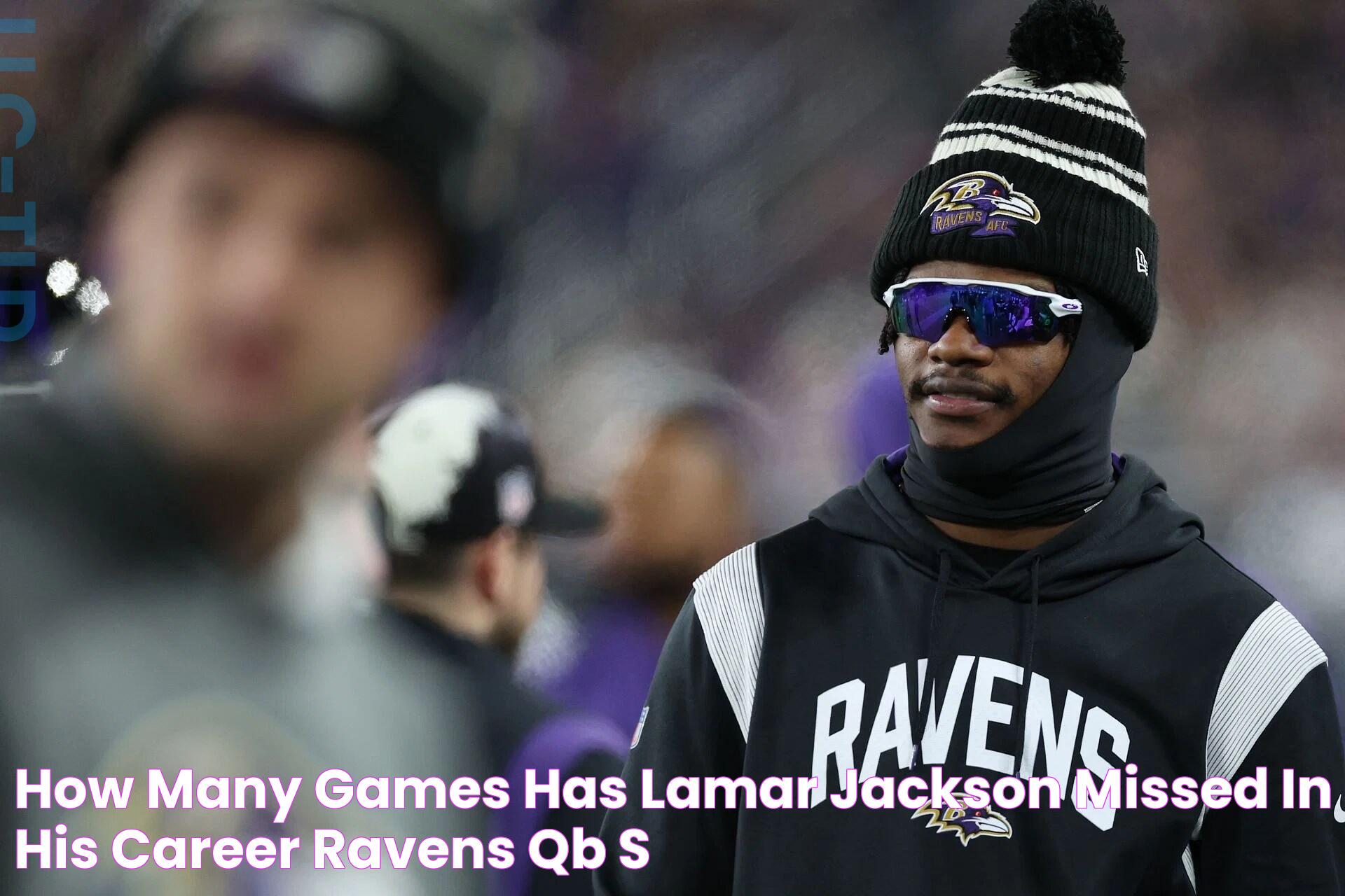 Unveiling Lamar Jackson's Career Games Missed