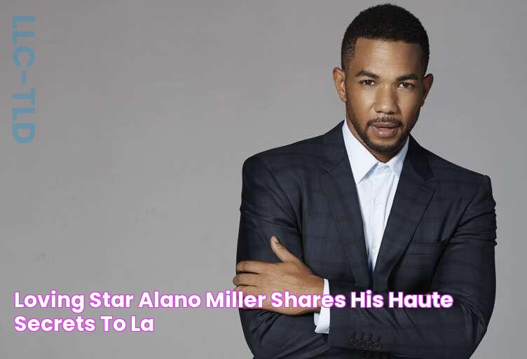 Loving Star Alano Miller Shares His Haute Secrets to LA