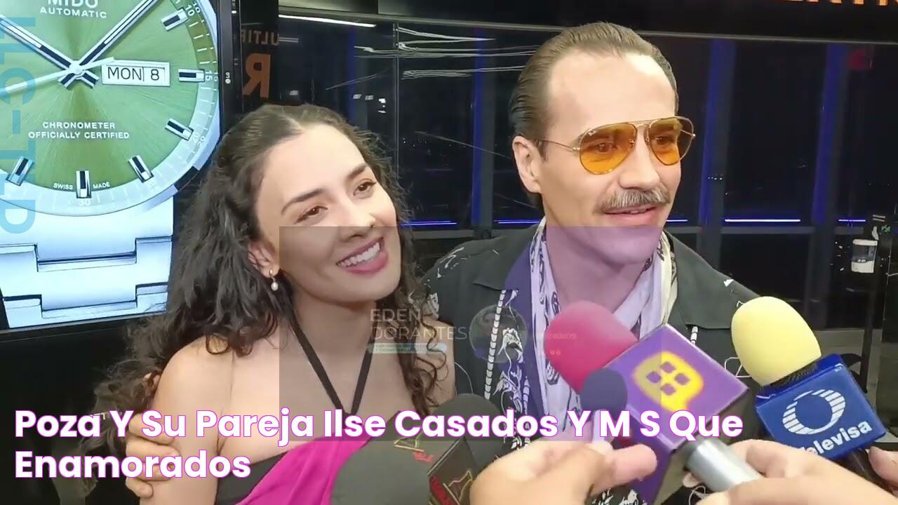 Poza y su pareja Ilse casados y más que enamorados ,