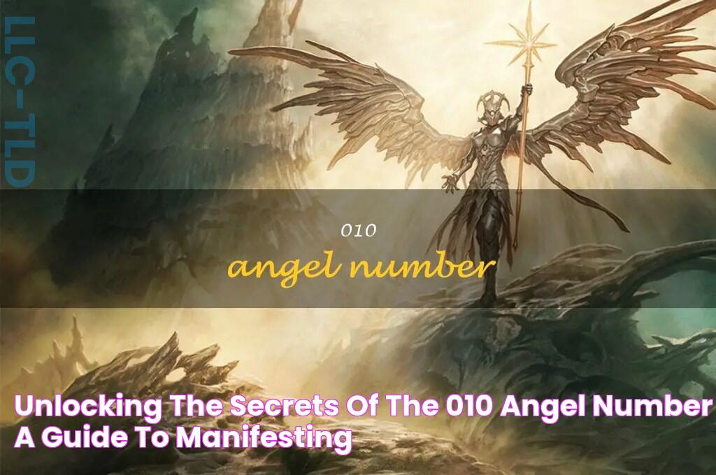 Unlocking The Secrets Of The 010 Angel Number A Guide To Manifesting