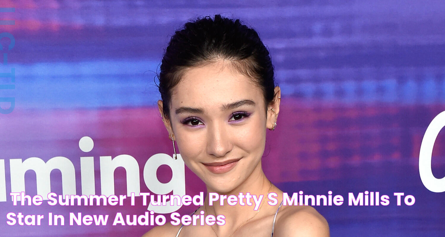 ‘The Summer I Turned Pretty’s Minnie Mills to Star In New Audio Series