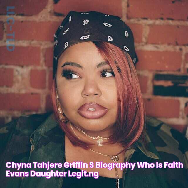 Meet Chyna Tahjere Griffin: Rising Star In Entertainment