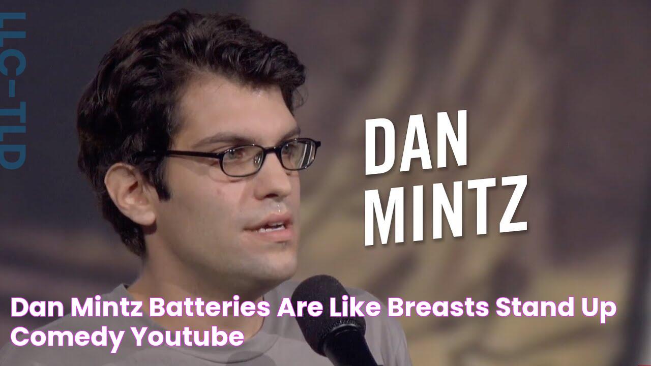 Dan Mintz Batteries Are like Breasts (Stand Up Comedy) YouTube