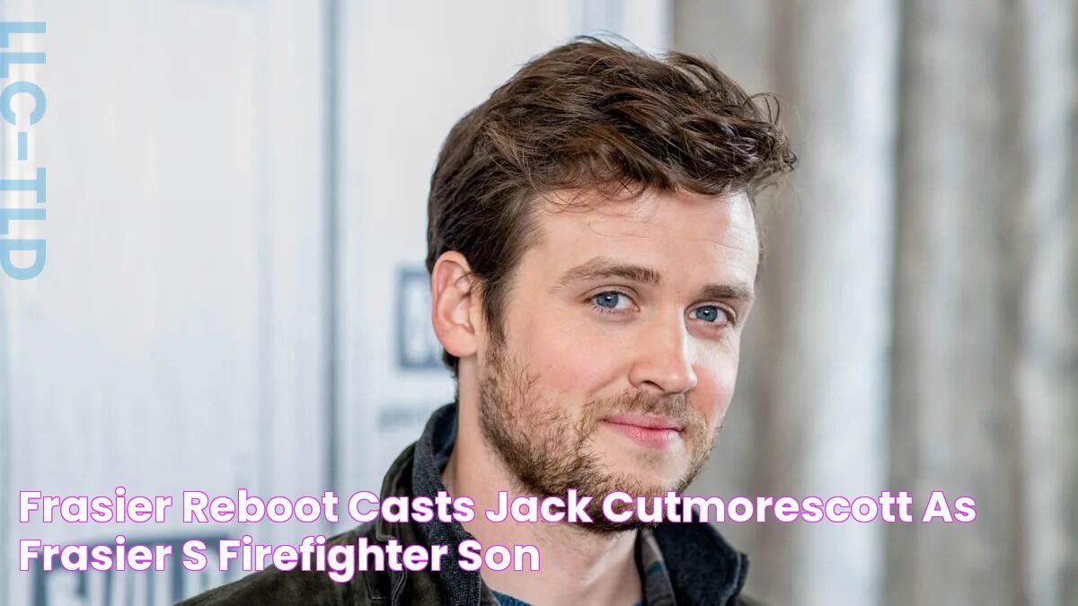 Frasier reboot casts Jack CutmoreScott as Frasier's firefighter son