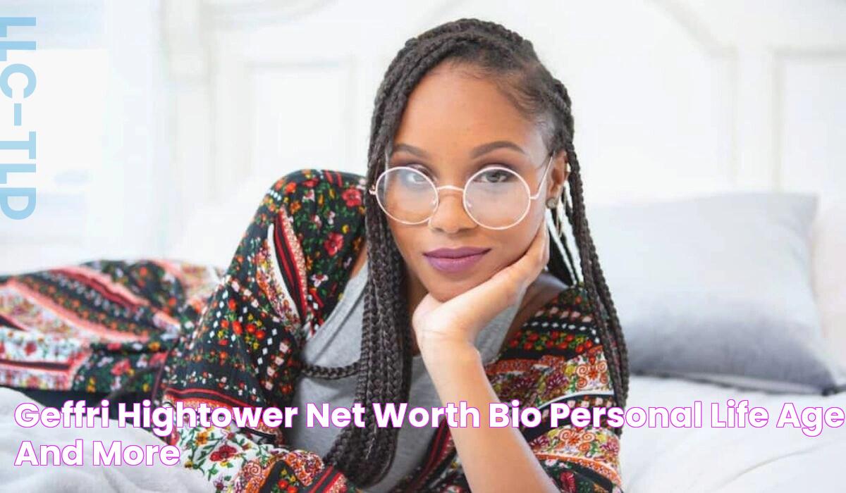 Geffri Hightower Net Worth, Bio, Personal Life, Age And More