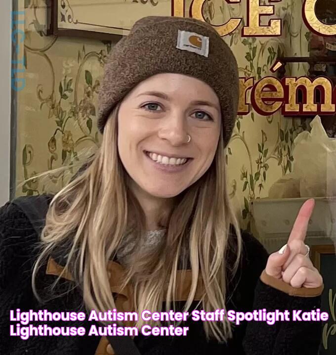 Lighthouse Autism Center Staff Spotlight Katie Lighthouse Autism Center