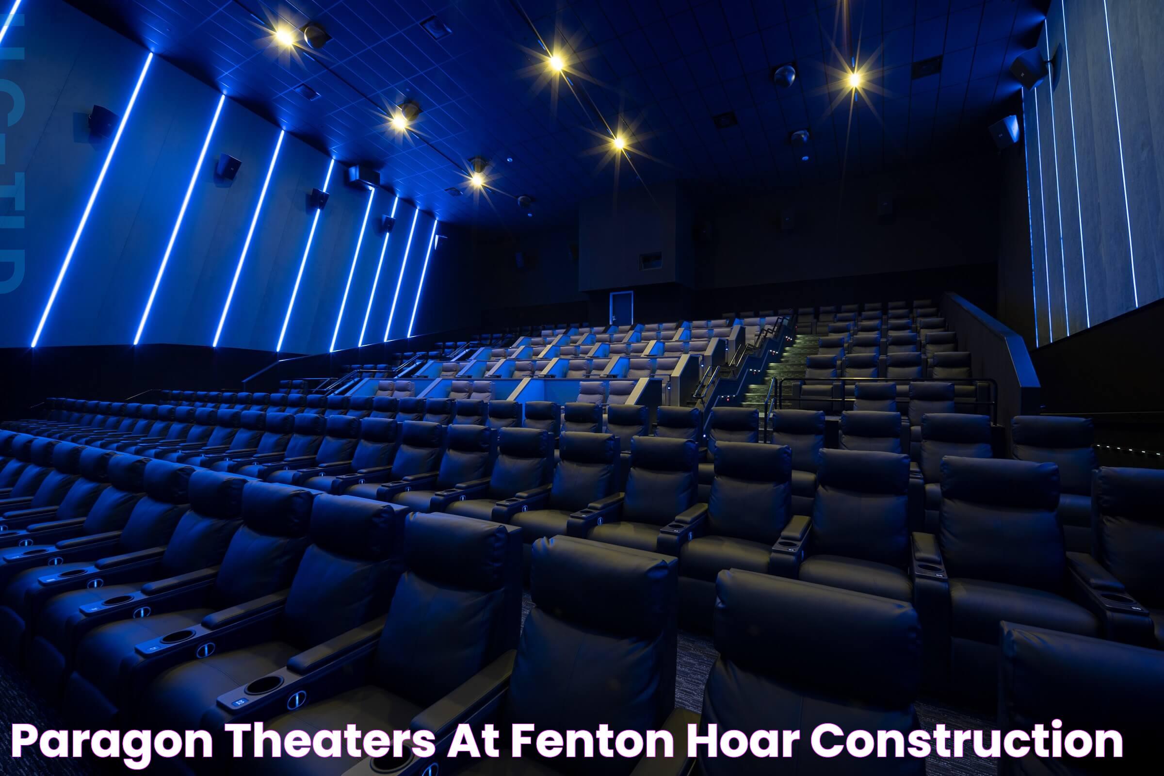 Paragon Theaters at Fenton Hoar Construction