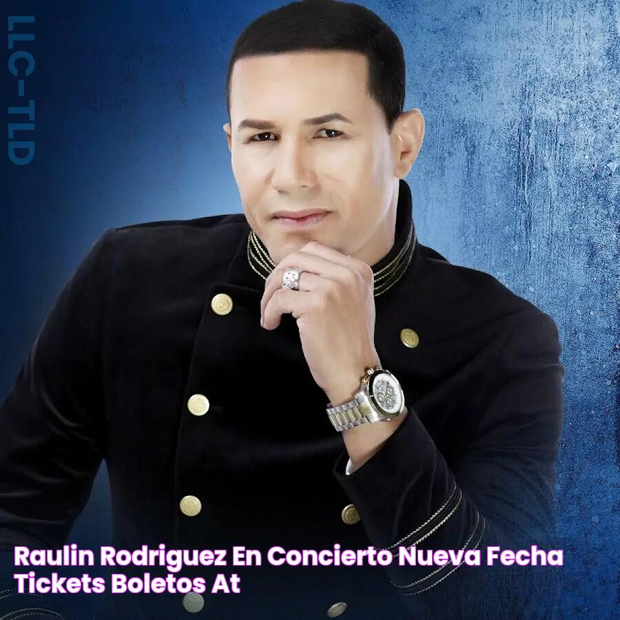 RAULIN RODRIGUEZ EN CONCIERTO ! NUEVA FECHA * Tickets Boletos at