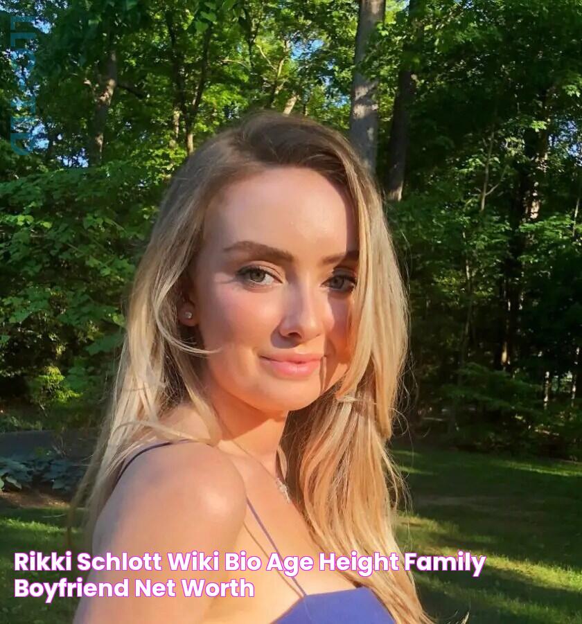 Rikki Schlott: The Influencer's Biography