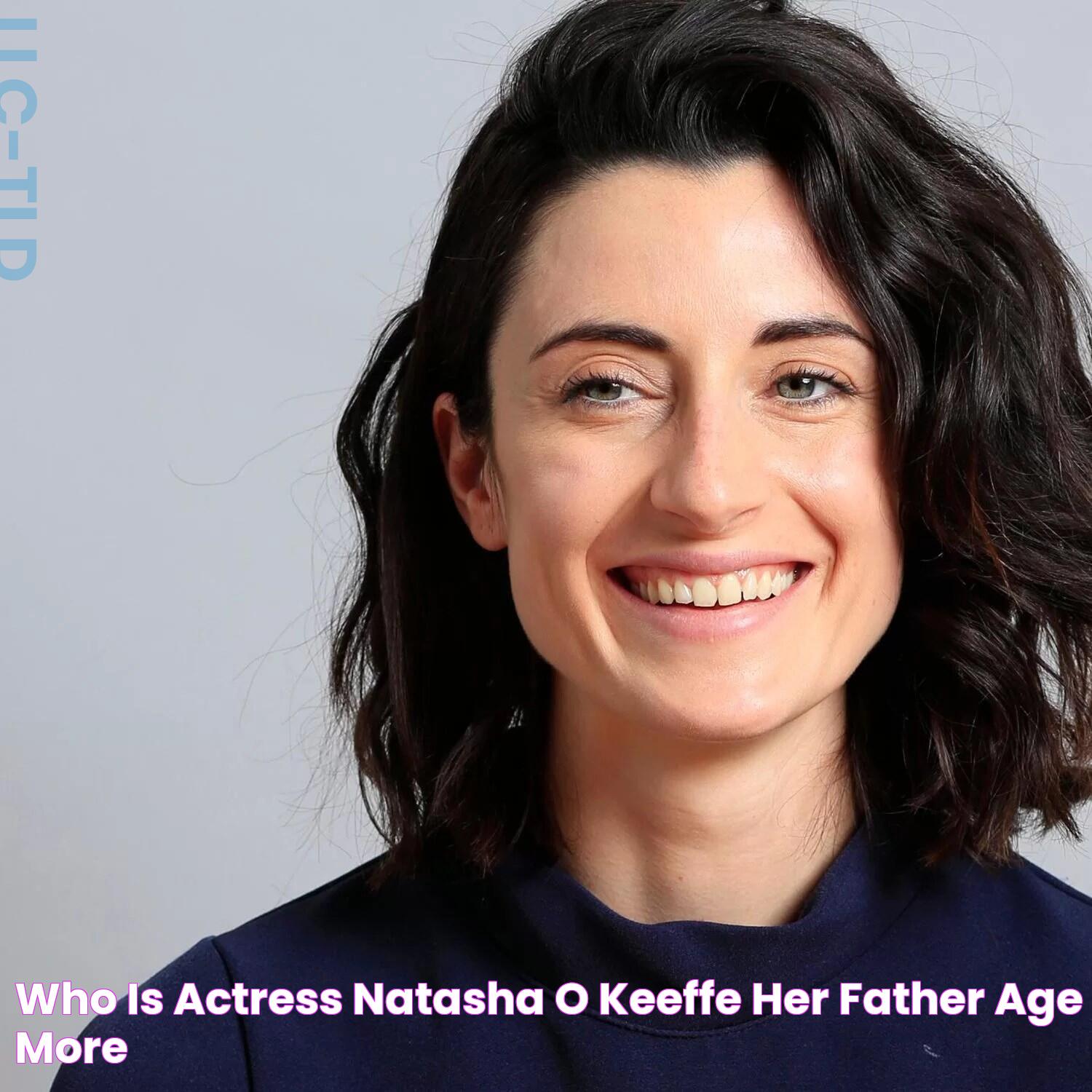 The Ultimate Guide To Natasha O'Keeffe: Movies, TV Shows, And More