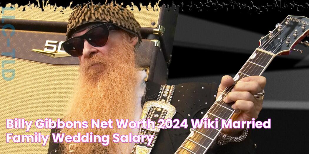 Billy Gibbons Net Worth 2024 Wiki, Married, Family, Wedding, Salary