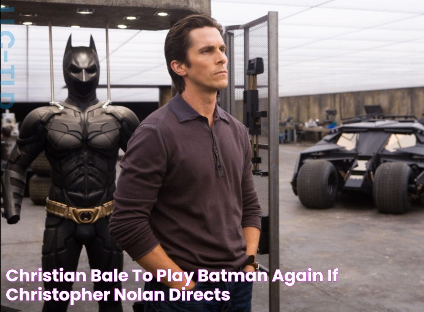 Christian Bale to play Batman again if Christopher Nolan directs