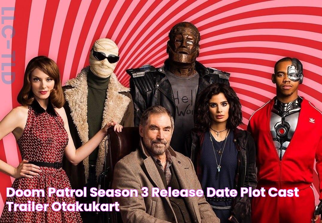 Doom Patrol Season 3 Release Date, Plot, Cast & Trailer OtakuKart