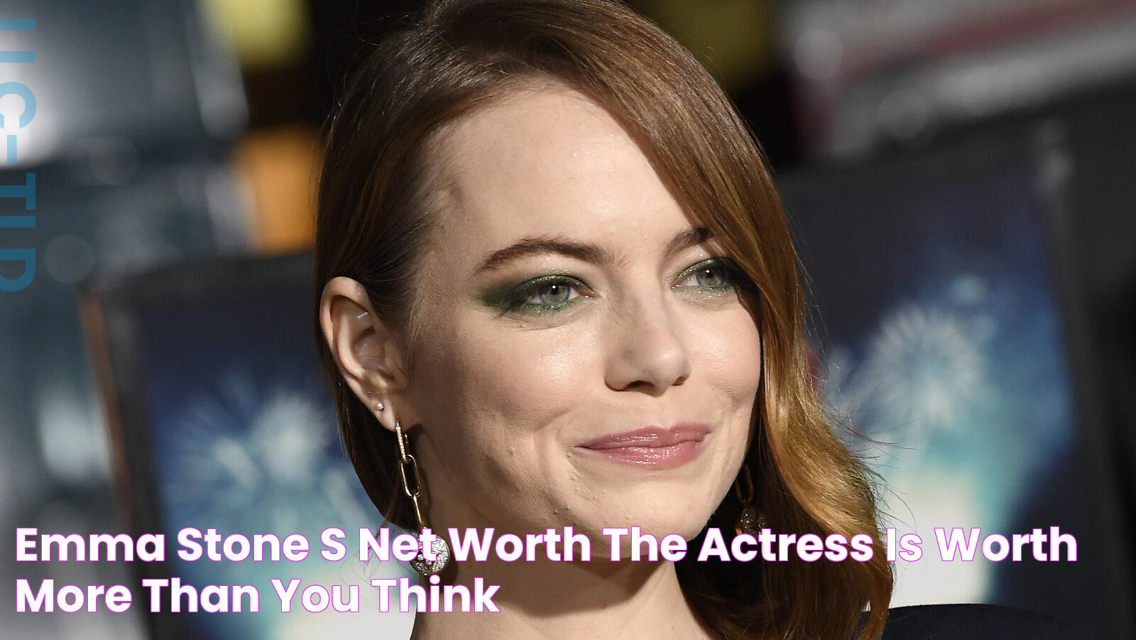 Emma Stone's Net Worth The Actress Is Worth More Than You Think