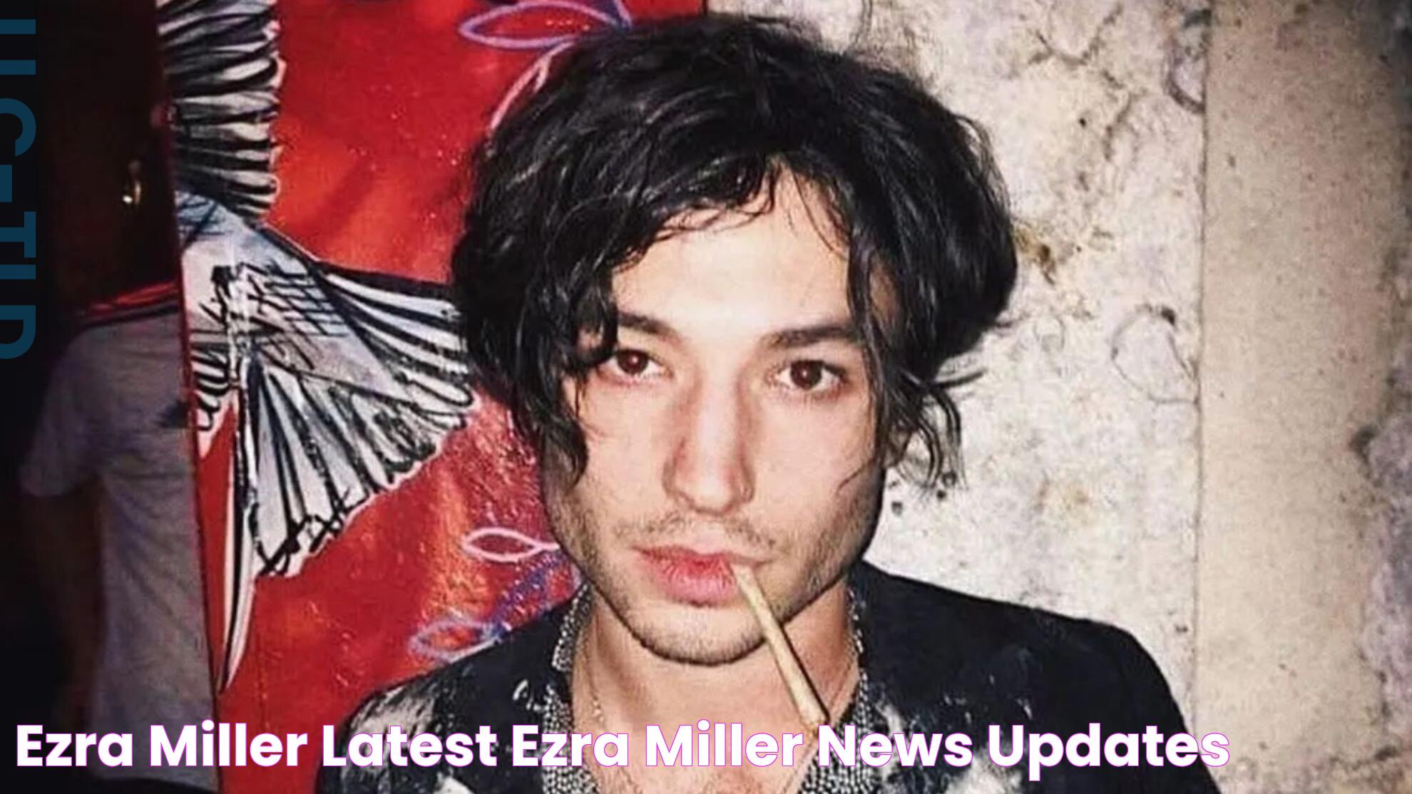 The Untold Truth About Ezra Miller's Marital Status