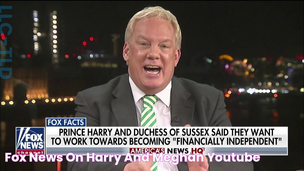 FOX NEWS ON HARRY AND MEGHAN YouTube