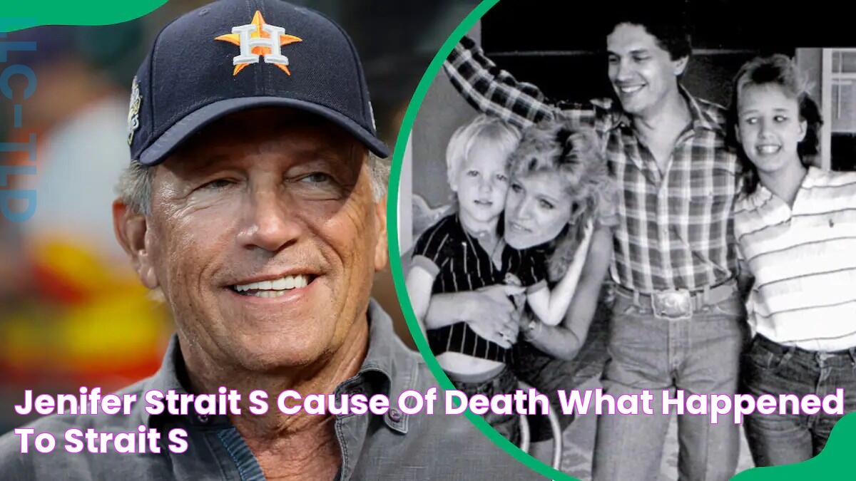 Jenifer Strait's cause of death What happened to Strait's