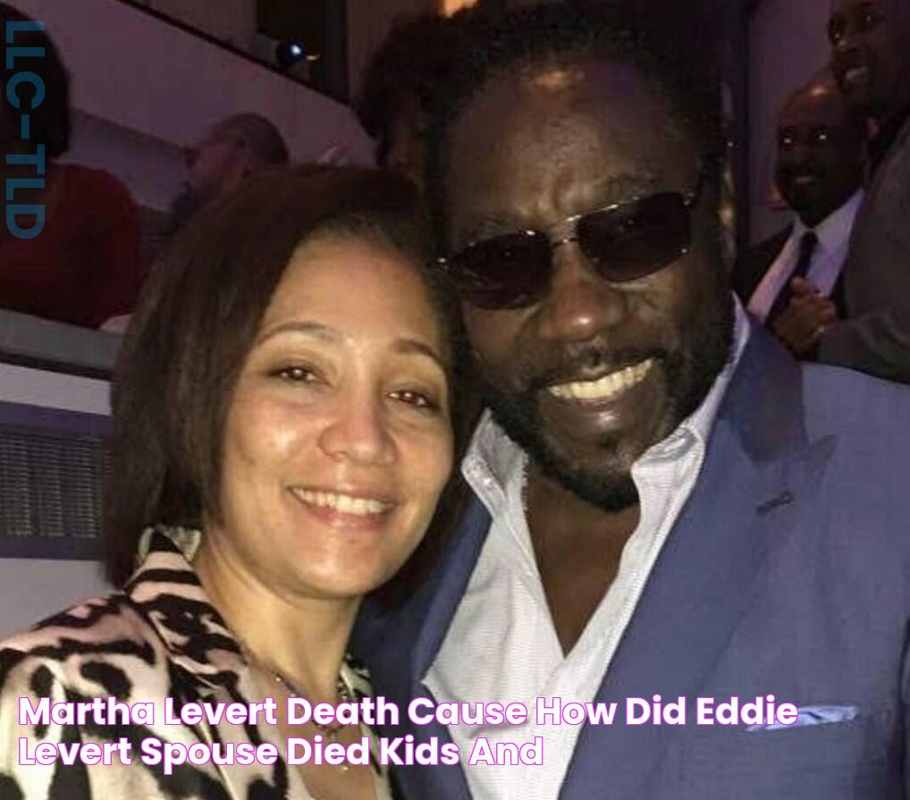 Martha Levert Death Cause How Did Eddie Levert Spouse Died? Kids And