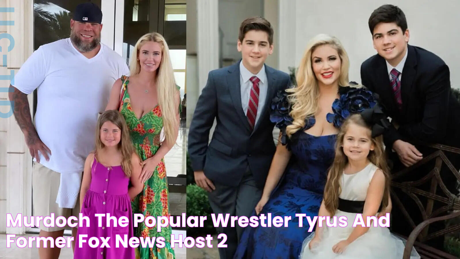 Murdoch, the Popular Wrestler Tyrus and former Fox News Host