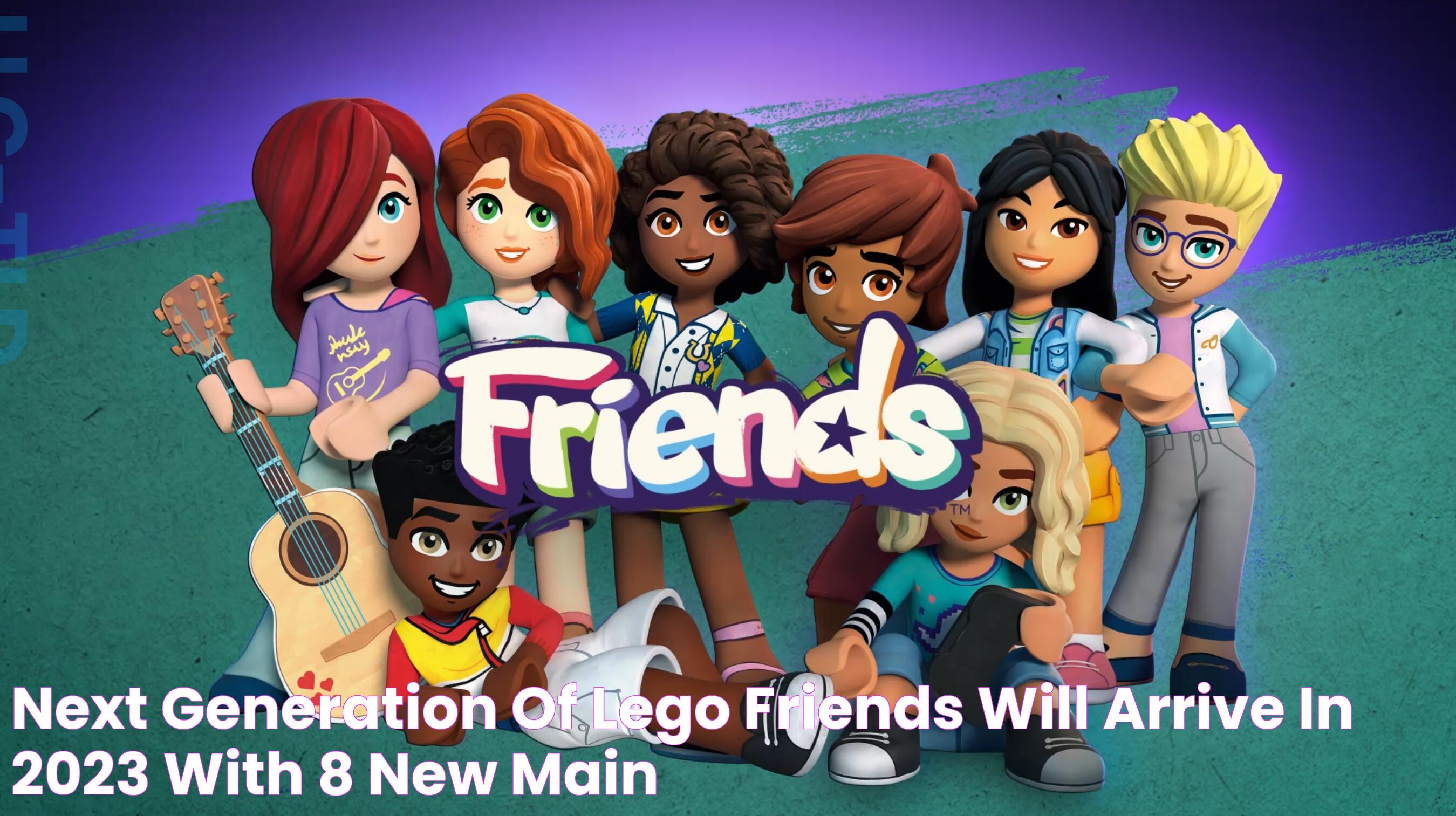 Next generation of LEGO Friends will arrive in 2023 with 8 new main