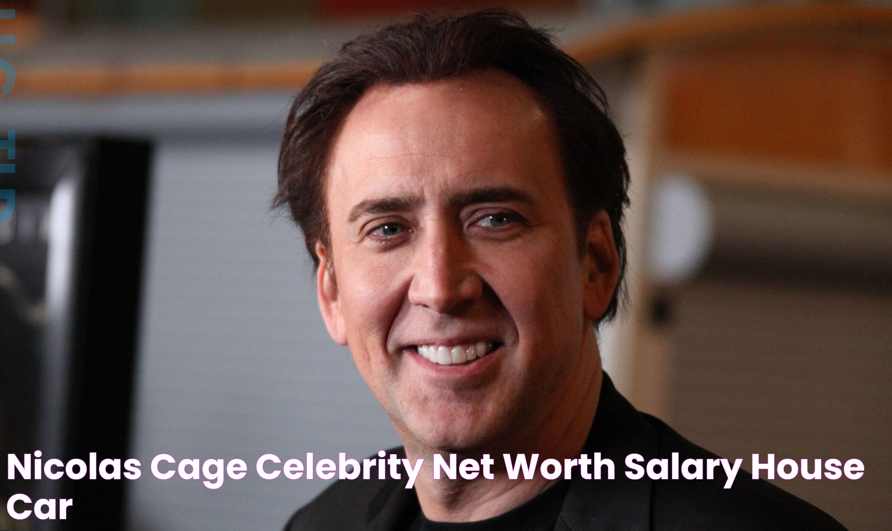 Nicolas Cage celebrity net worth salary, house, car