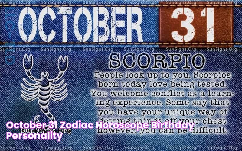 October 31 Zodiac Horoscope Birthday Personality